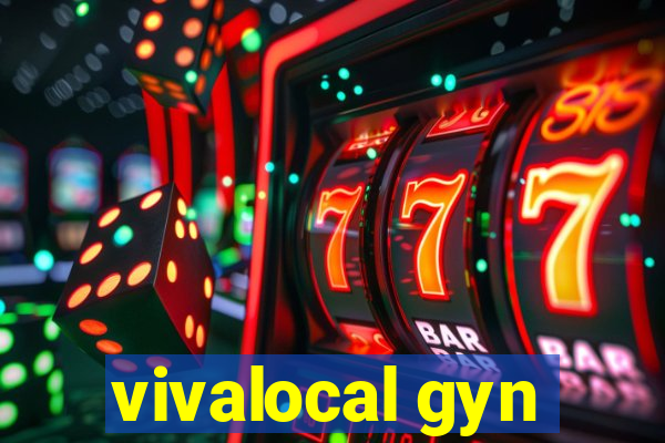 vivalocal gyn